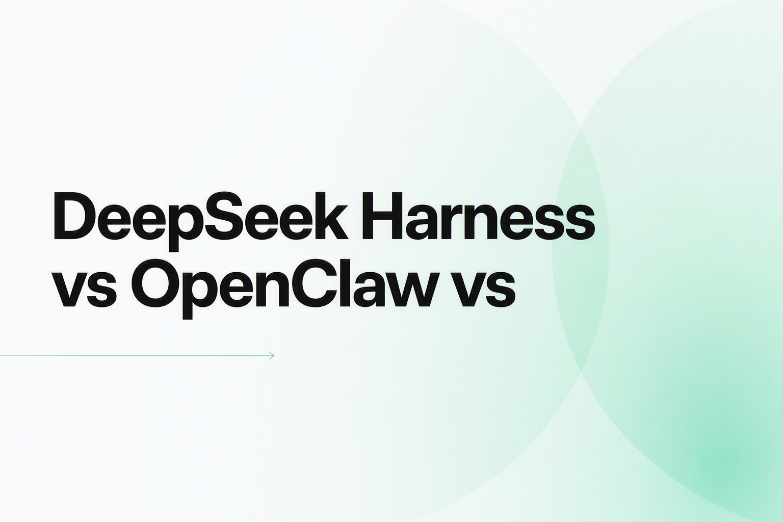 Cover image for DeepSeek Harness vs OpenClaw vs Hermes Agent（2026）
